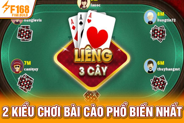 2 kiểu chơi bài cào phổ biến nhất