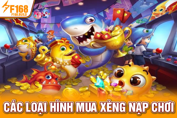 Các loại hình mua xèng nạp chơi