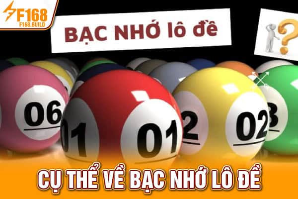 Cụ thể về bạc nhớ lô đề