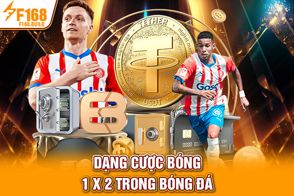 Dạng cược bóng 1 x 2