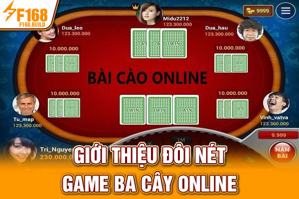 Giới thiệu đôi nét game Ba Cây online