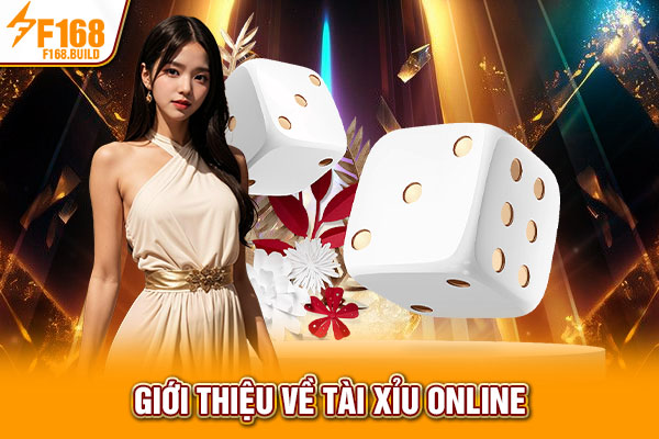 Giới thiệu về tài xỉu online