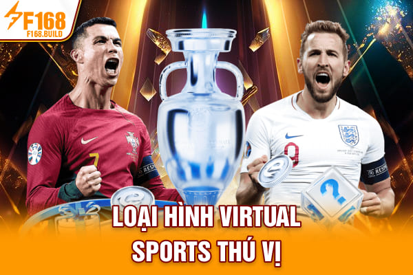 Loại hình Virtual sports thú vị