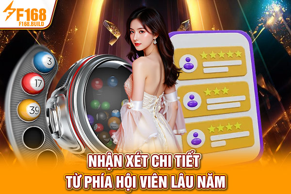Nhận xét chi tiết từ phía hội viên lâu năm