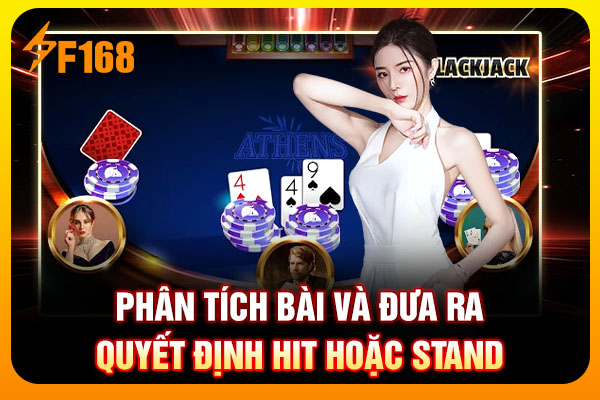 Phân tích bài và đưa ra quyết định Hit hoặc Stand