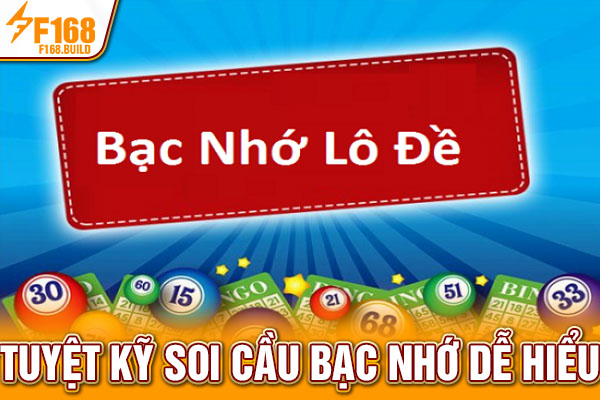 Tuyệt kỹ soi cầu bạc nhớ dễ hiểu